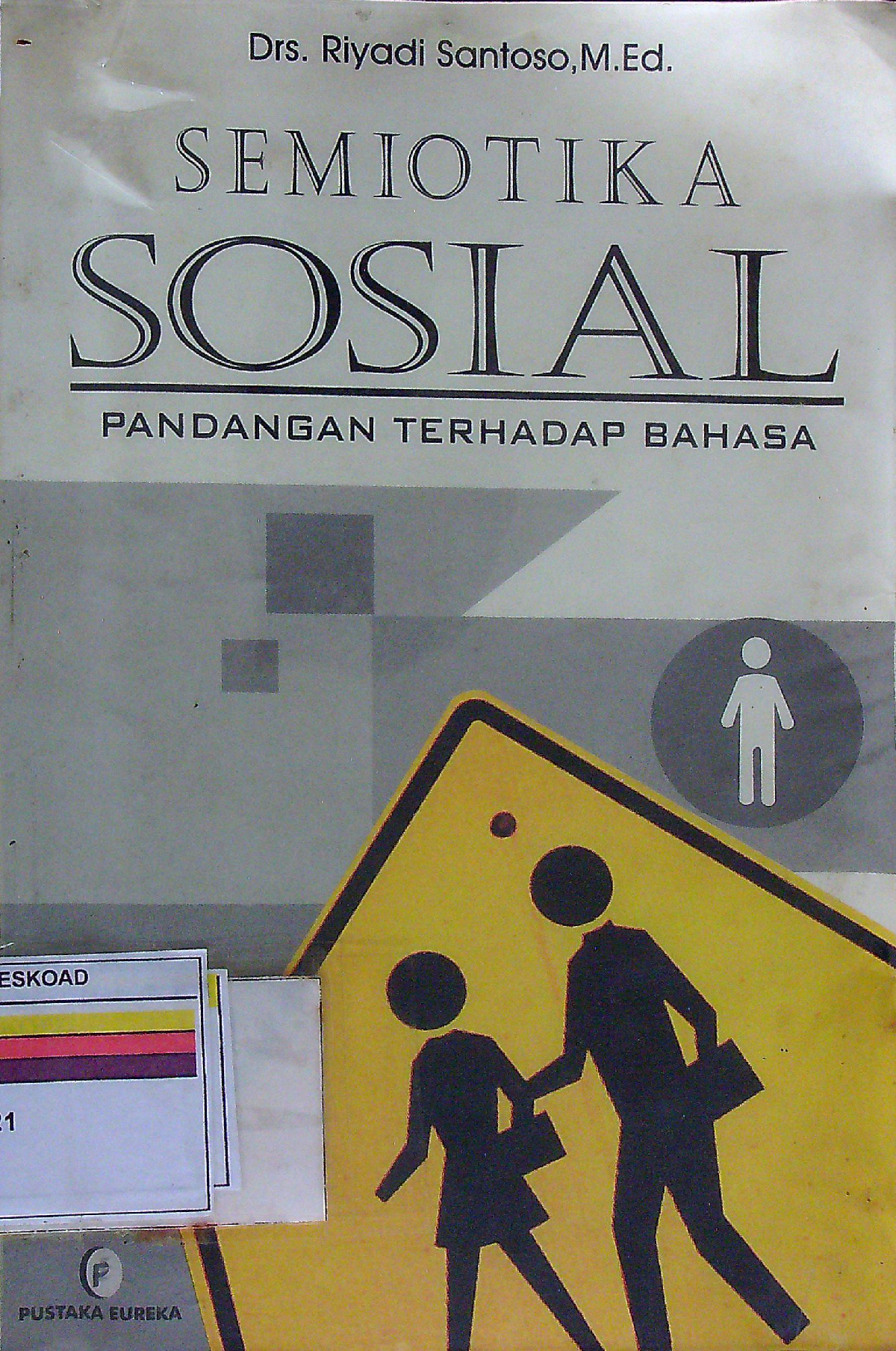 Semiotika Sosial Pandangan Terhadap Bahasa